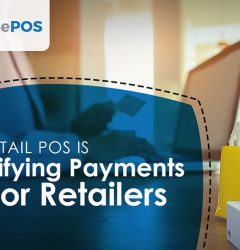 How Retail POS Is Simplifying Payments for the Retailers